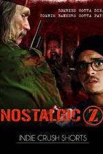 Watch Nostalgic Z Movie2k