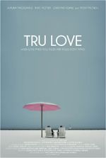 Watch Tru Love Movie2k