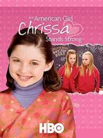 Watch An American Girl: Chrissa Stands Strong Movie2k