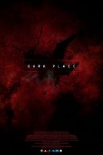 Watch Dark Place Movie2k