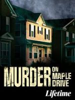 Watch Murder on Maple Drive Movie2k