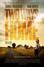 Watch Two Ways Home Movie2k