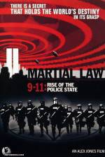 Watch Martial Law 911 Rise of the Police State Movie2k