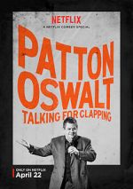 Watch Patton Oswalt: Talking for Clapping (TV Special 2016) Movie2k