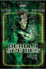 Watch Deadly Species Movie2k