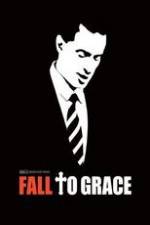 Watch Fall to Grace Movie2k