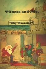 Watch Fitness and Me: Why Exercise? Movie2k