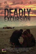 Watch Deadly Excursion Movie2k