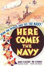 Watch Here Comes the Navy Movie2k