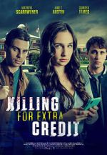 Watch Killing for Extra Credit Movie2k