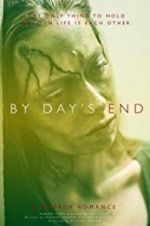 Watch By Day\'s End Movie2k