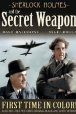 Watch Sherlock Holmes and the Secret Weapon Movie2k