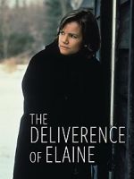 Watch The Deliverance of Elaine Movie2k