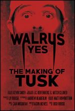 Watch Walrus Yes: The Making of Tusk Movie2k