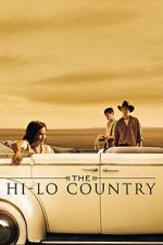 Watch The Hi-Lo Country Movie2k