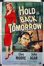 Watch Hold Back Tomorrow Movie2k