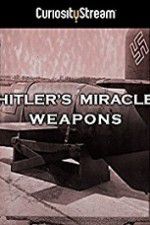 Watch Hitler\'s Miracle Weapons Movie2k