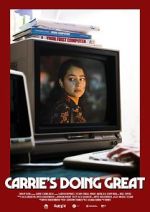 Watch Carrie\'s Doing Great (Short 2020) Movie2k