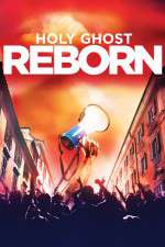 Watch Holy Ghost Reborn Movie2k