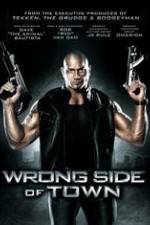 Watch Wrong Side of Town Movie2k