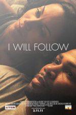 Watch I Will Follow Movie2k