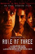 Watch Rule of 3 Movie2k