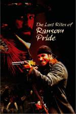 Watch The Last Rites of Ransom Pride Movie2k