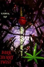 Watch Dark Cherry Twist Movie2k