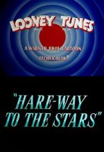 Watch Hare-Way to the Stars (Short 1958) Movie2k