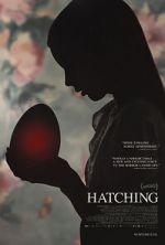 Watch Hatching Movie2k