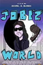 Watch Jobe\'z World Movie2k