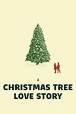 Watch A Christmas Tree Love Story Movie2k