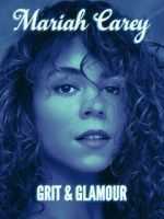 Watch Mariah Carey: Grit and Glamour Movie2k