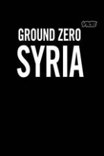 Watch Vice Media: Ground Zero Syria Movie2k