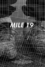 Watch Mile 19 Movie2k