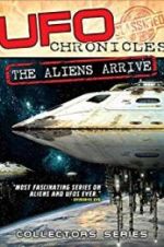 Watch UFO Chronicles: The Aliens Arrive Movie2k