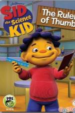 Watch Sid The Science Kid The Ruler Of Thumb Movie2k