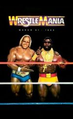 Watch WrestleMania I (TV Special 1985) Movie2k