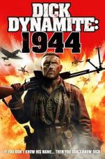 Watch Dick Dynamite 1944 Movie2k