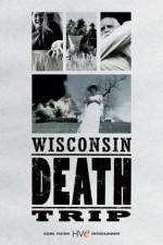 Watch Wisconsin Death Trip Movie2k