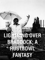 Watch Lightning Over Braddock: A Rustbowl Fantasy Movie2k