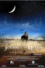 Watch Journey to Mecca Movie2k