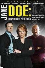 Watch Jane Doe: How to Fire Your Boss Movie2k