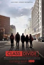 Watch Class Divide Movie2k