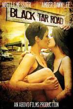 Watch Black Tar Road Movie2k