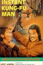 Watch The Instant Kung Fu Man Movie2k