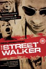 Watch Resurrecting the Street Walker Movie2k