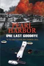 Watch Pearl Harbor One Last Goodbye Movie2k