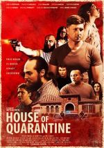 Watch House of Quarantine Movie2k