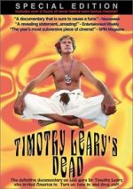 Watch Timothy Leary\'s Dead Movie2k